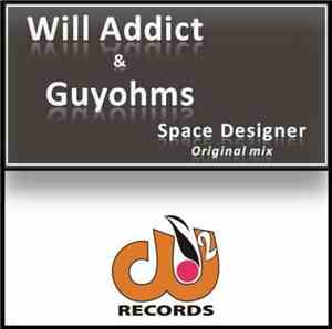 Will Addict & Guyohms - Space Designer