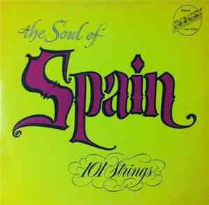 101 Strings - The Soul Of Spain - Vol.1