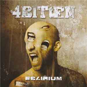 4Bitten - Delirium