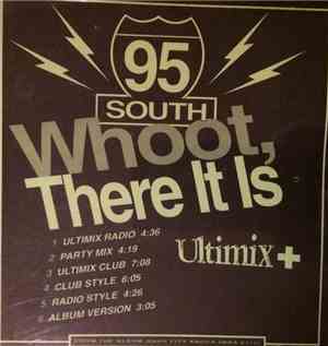 95 South - Whoot, There It Is