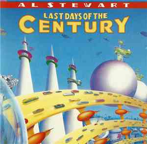 Al Stewart - Last Days Of The Century