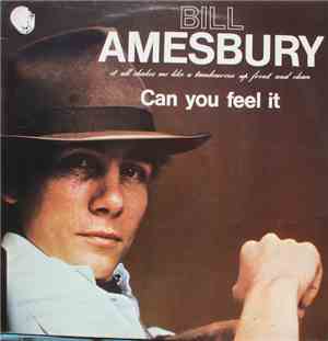 Bill Amesbury - Can You Feel It