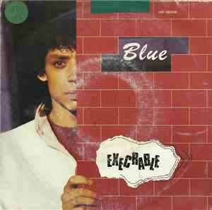 Blue  - Exécrable