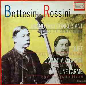 Bottesini  /  Rossini, Salvatore Accardo, I Musici - Grand Duo Concertant / Duet, Un Mot A Paganini, Une Larme