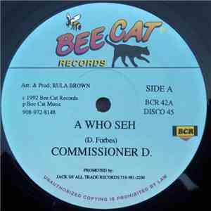 Commissioner D - A Who Seh