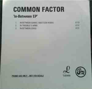 Common Factor - In-Between EP