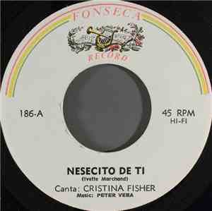 Cristina Fisher, Peter Vera - Nesecito De Ti