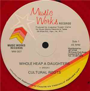 Cultural Roots - Whole Heap A Daughters