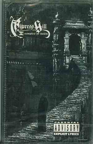 Cypress Hill - III - Temples Of Boom