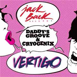 Daddy's Groove & Cryogenix - Vertigo