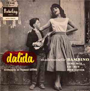 Dalida Accompagnée Par Raymond Lefèvre - Mademoiselle Bambino