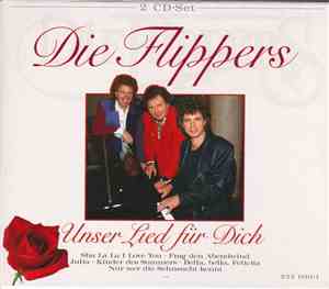 Die Flippers - Unser Lied Für Dich