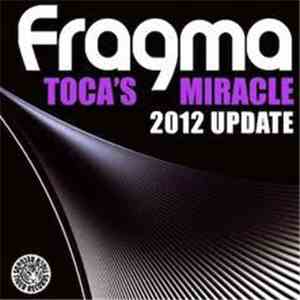 Fragma - Toca's Miracle 2012 Update