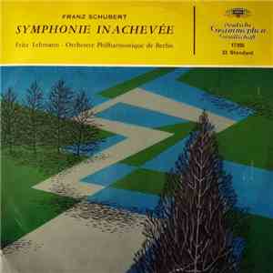 Franz Schubert / Fritz Lehmann - Orchestre Philharmonique De Berlin - Symphonie Inachevée