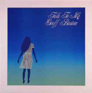 Geoff Bastow - Talk To Me
