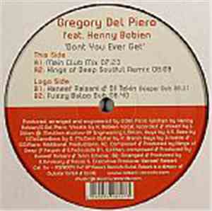 Gregory Del Piero feat. Kenny Bobien - Dont You Ever Get
