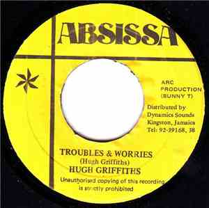 Hugh Griffiths  - Troubles & Worries