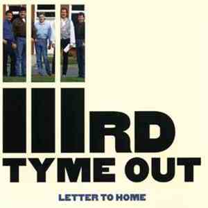 IIIrd Tyme Out - Letter To Home