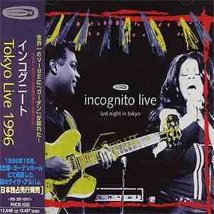 Incognito - Last Night In Tokyo