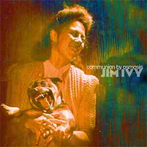 Jim Ivy - Communion By Osmosis