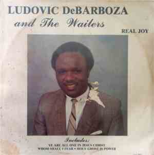 Ludovic De Barboza And The Wailers - Real Joy