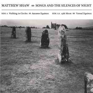 Matthew Shaw - Songs And The Silences Of Night