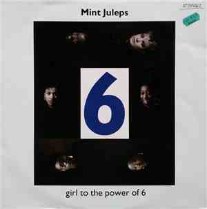 Mint Juleps - Girl To The Power Of 6