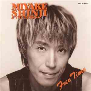 Miyake Shinji & The Tramp - Free Time