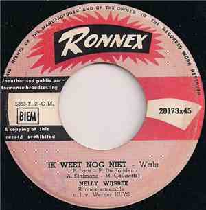 Nelly Wijsbek, Ronnex Ensemble o.l.v. Werner Huys - Ik Weet Nog Niet
