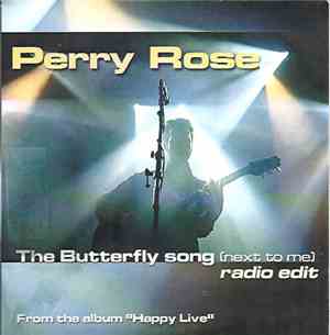 Perry Rose - The Butterfly Song (Next To Me)