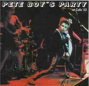 Pete Boy's Party - At The Cafe '52