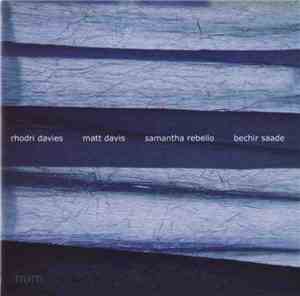 Rhodri Davies, Matt Davis, Samantha Rebello, Bechir Saade - Hum