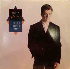 Rick Astley - Together Forever