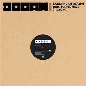 Sander van Doorn pres. Purple Haze  - Hymn 2.0
