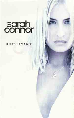 Sarah Connor - Unbelievable