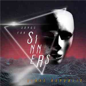 Slave Republic - Songs For Sinners