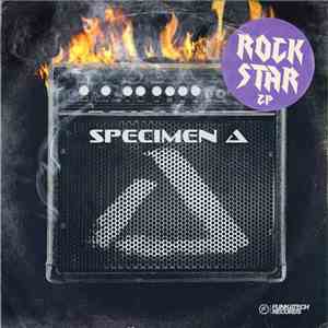 Specimen A - Rock Star EP