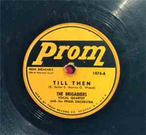 The Brigadiers - Till Then / I Get So Lonely