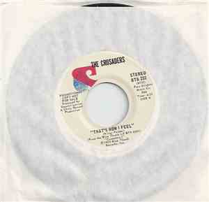 The Crusaders - That's How I Feel