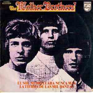 The Walker Brothers - The Sun Ain't Gonna Shine Any More - El Sol No Brillara Nunca Mas