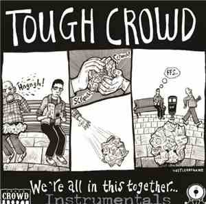 Tough Crowd - We're All In This Together Instrumentals