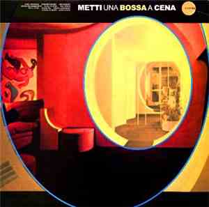 Various - Metti Una Bossa A Cena