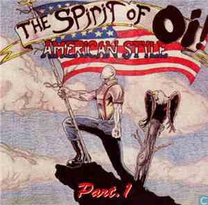 Various - The Spirit Of Oi! American Style Part. 1