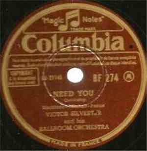 Victor Silvester and His Ballroom Orchestra - Need You / Again
