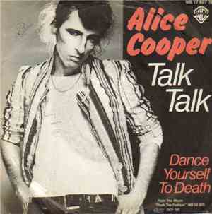 Alice Cooper  - Talk Talk