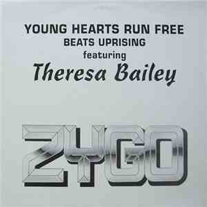 Beats Uprising Featuring Theresa Bailey - Young Hearts Run Free