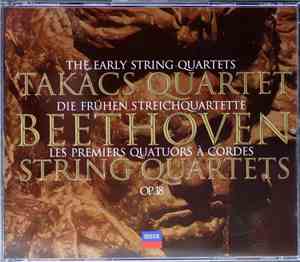 Beethoven - Takács Quartet - The Early String Quartets Op. 18