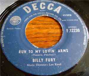 Billy Fury - Run To My Lovin' Arms / Where Do You Run
