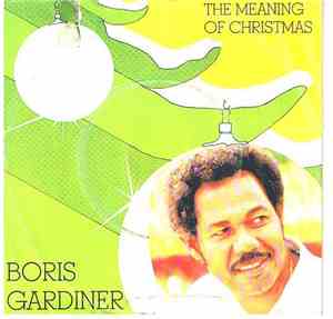 Boris Gardiner - The Meaning Of Christmas