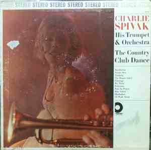 Charlie Spivak – His Trumpet And Orchestra - The Country Club Dance